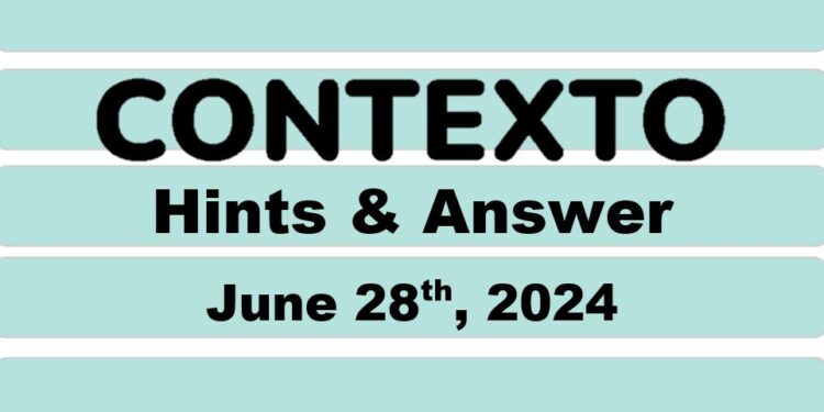 Daily Contexto 649 - June 28th 2024