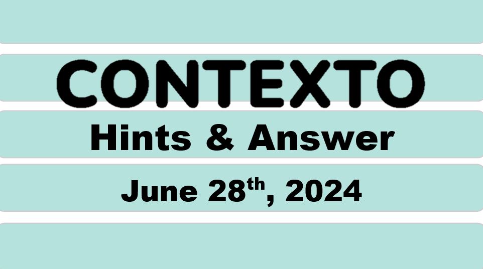 Daily Contexto 649 - June 28th 2024
