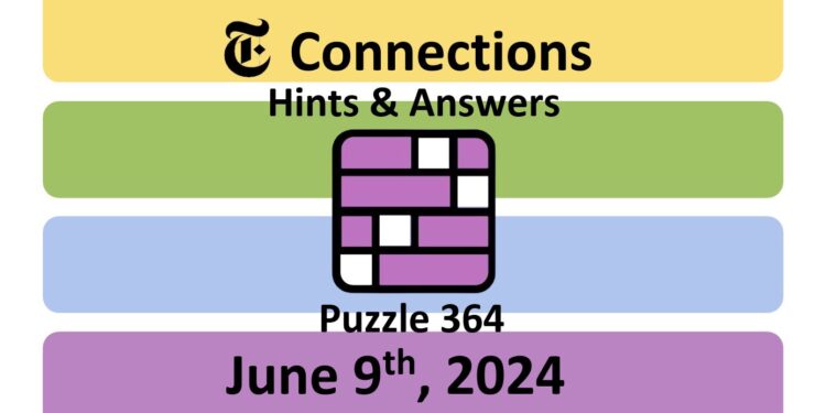 Daily NYT Connections 364 Answers - June 9th 2024