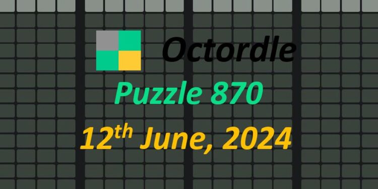 Daily Octordle 870 - June 12th 2024
