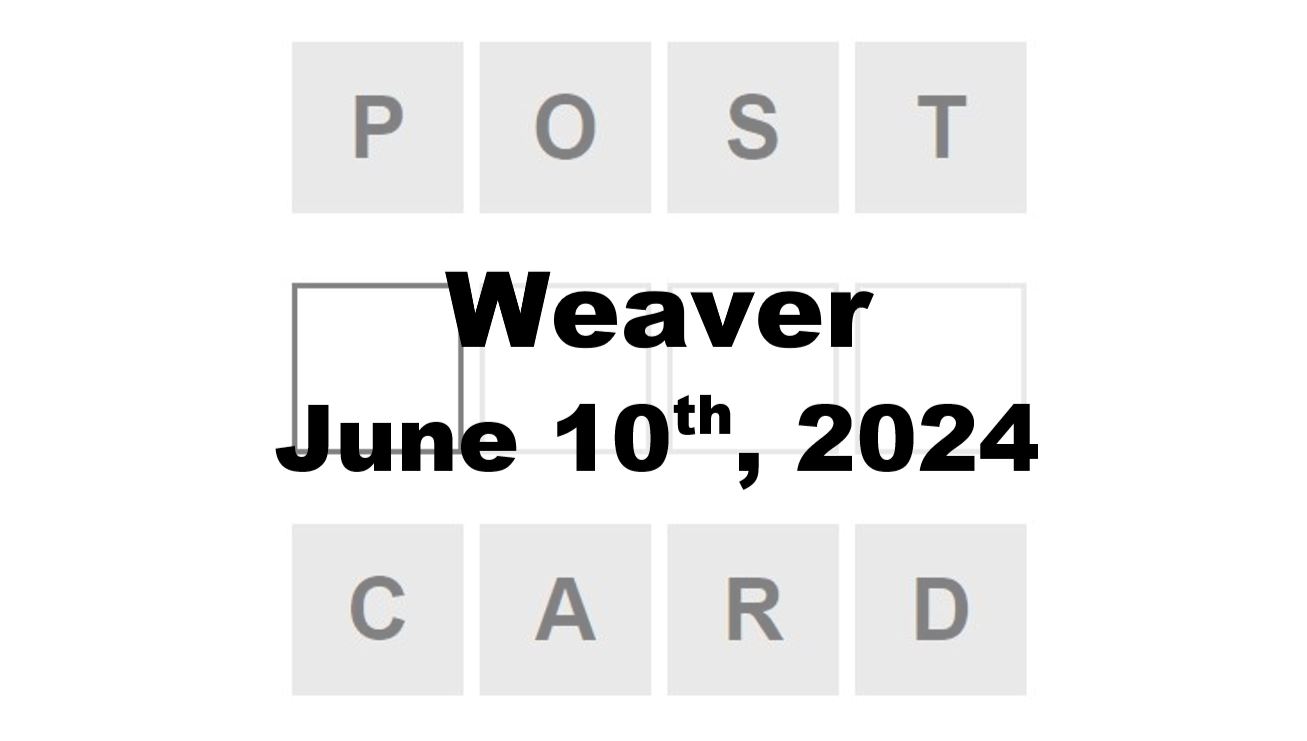 Daily Weaver Answers - 10th June 2024