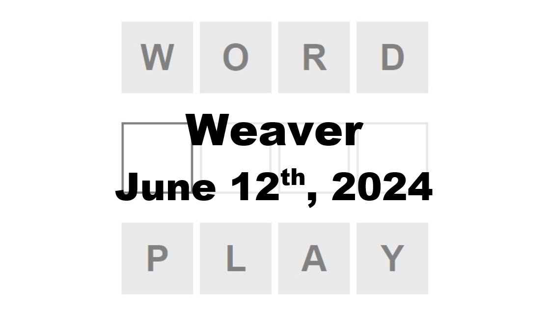 Daily Weaver Answers - 12th June 2024