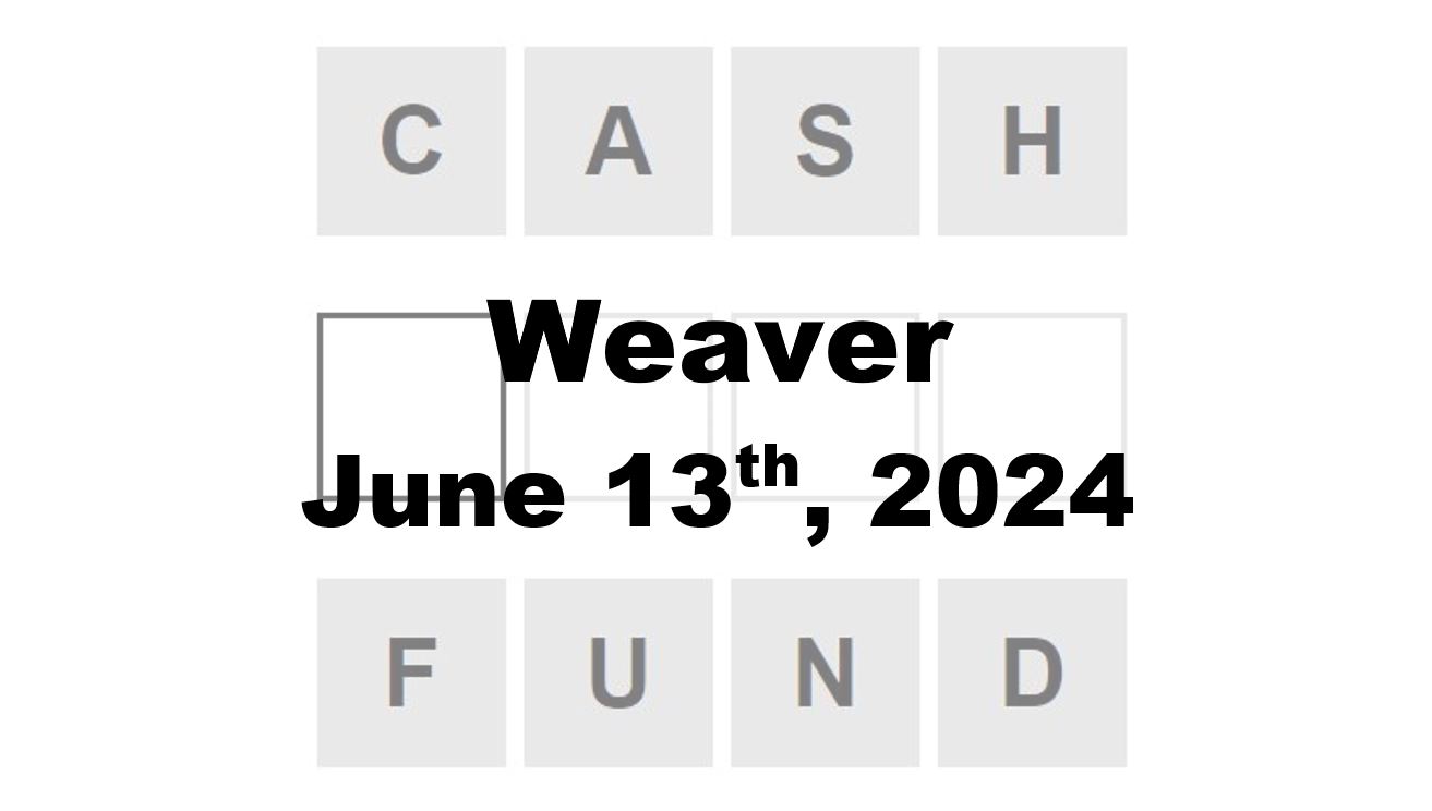 Daily Weaver Answers - 13th June 2024