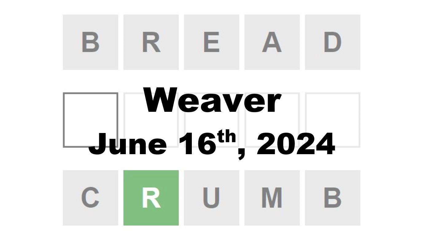 Daily Weaver Answers - 16th June 2024