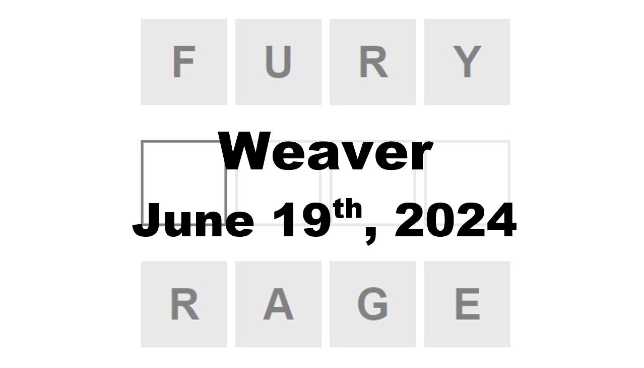Daily Weaver Answers - 19th June 2024