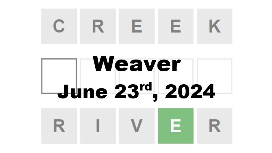 Daily Weaver Answers - 23rd June 2024