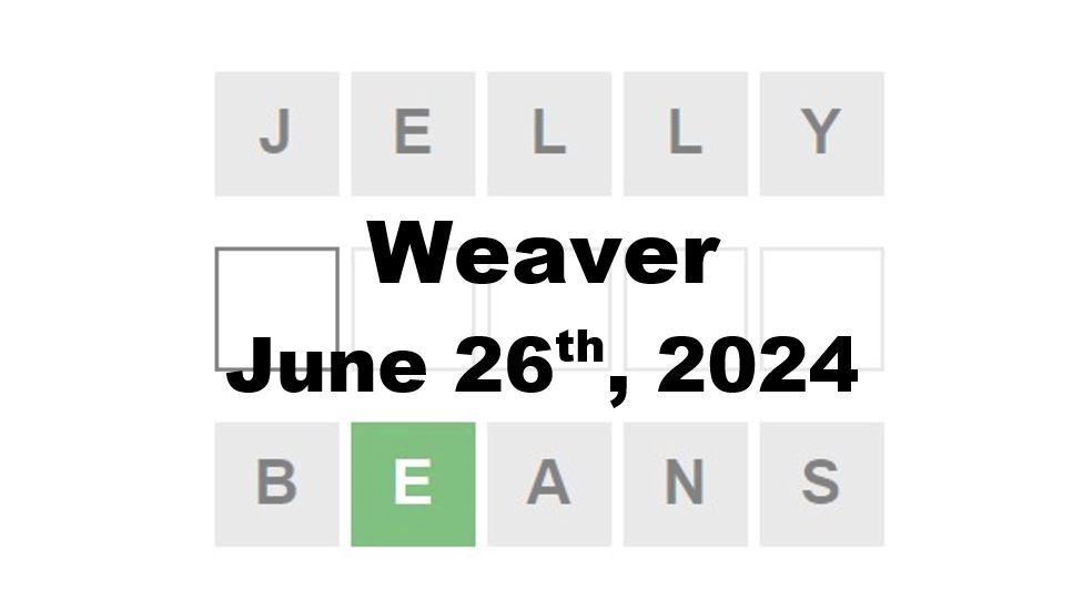 Daily Weaver Answers - 26th June 2024