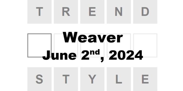 Daily Weaver Answers - 2nd June 2024