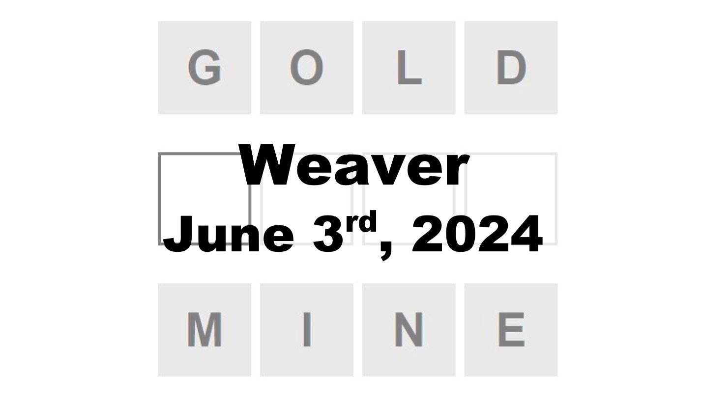 Daily Weaver Answers - 3rd June 2024