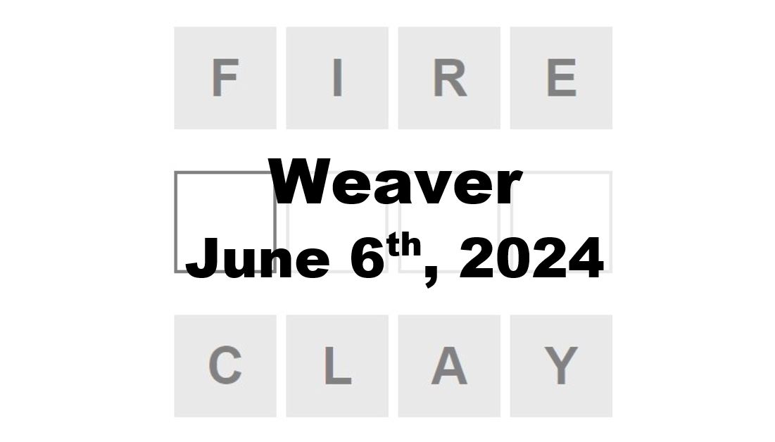 Daily Weaver Answers - 6th June 2024