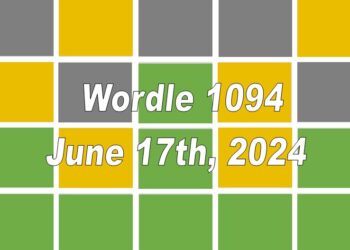 Daily Wordle 1094 - 17th June 2024