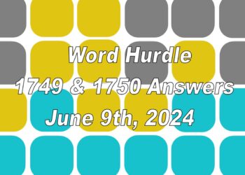 Word Hurdle #1749 & #1750 - 9th June 2024