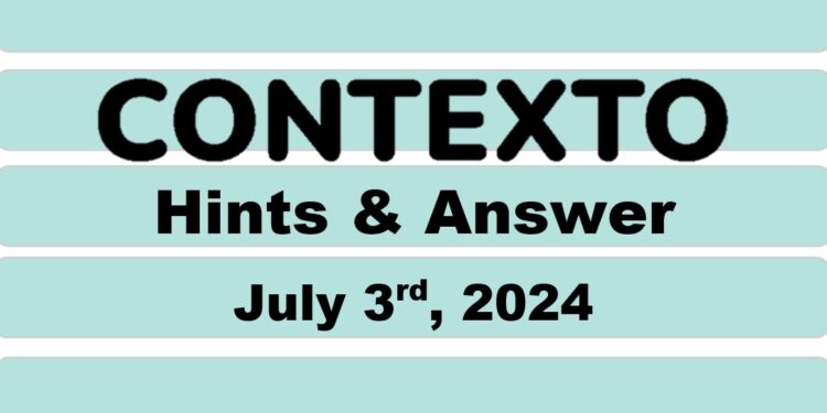 Daily Contexto 654 - July 3rd 2024