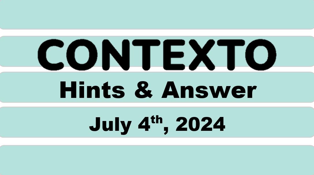 Daily Contexto 655 - July 4th 2024