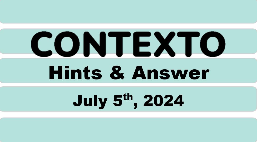 Daily Contexto 656 - July 5th 2024