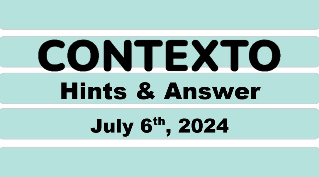 Daily Contexto 657 - July 6th 2024