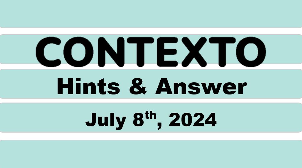 Daily Contexto 659 - July 8th 2024