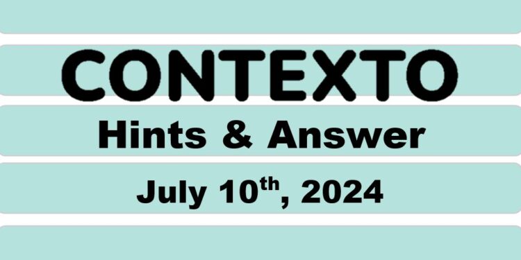 Daily Contexto 661 - July 10th 2024