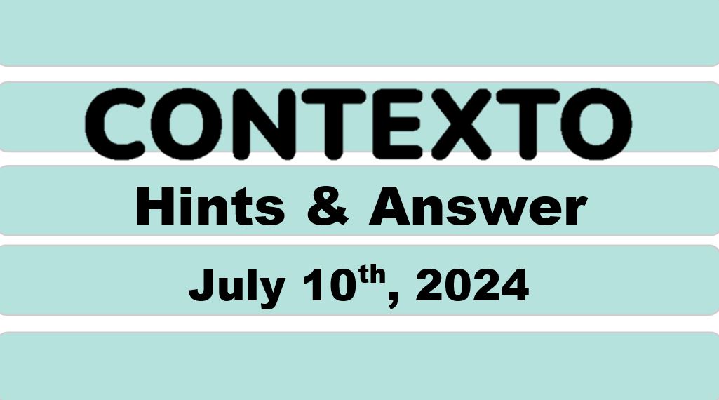 Daily Contexto 661 - July 10th 2024