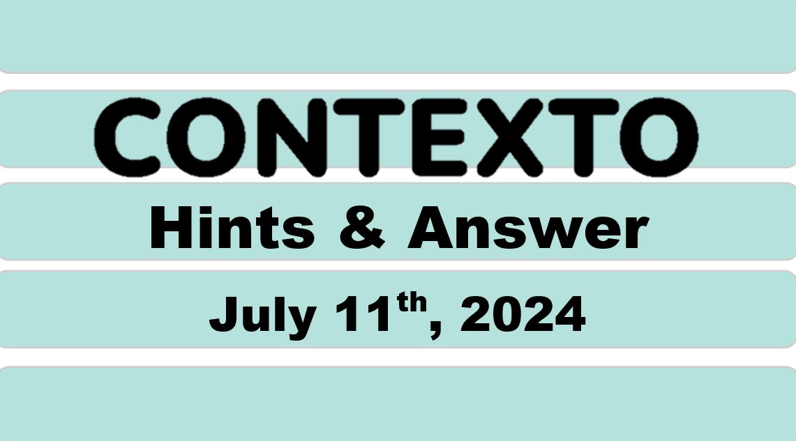 Daily Contexto 662 - July 11th 2024