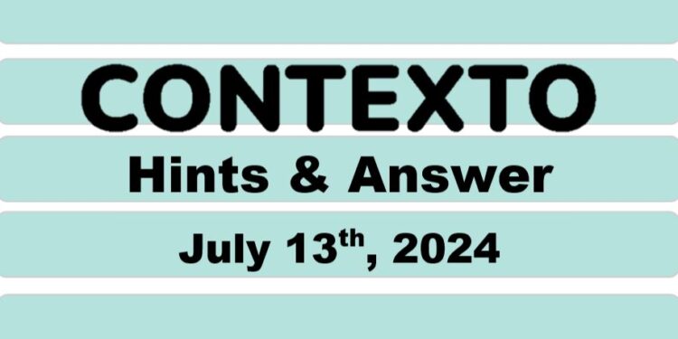 Daily Contexto 664 - July 13th 2024
