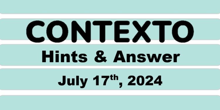Daily Contexto 668 - July 17th 2024
