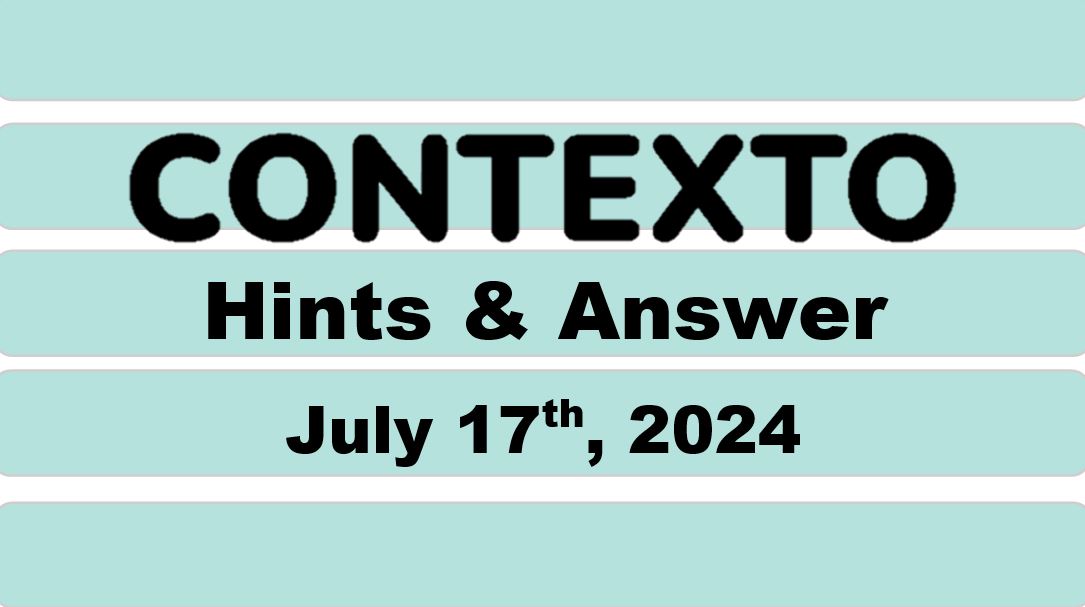 Daily Contexto 668 - July 17th 2024