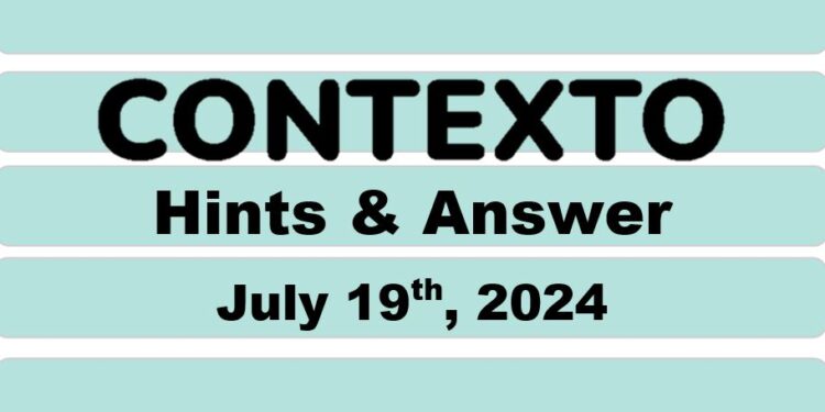 Daily Contexto 670 - July 19+th 2024