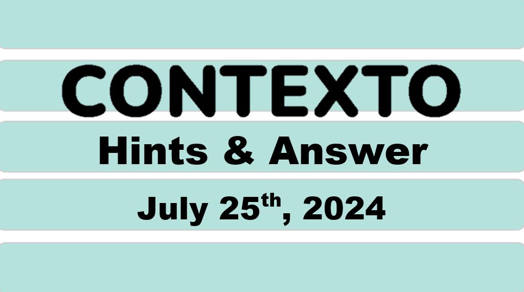 Daily Contexto 675 - July 25th 2024