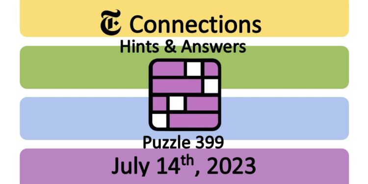 Daily NYT Connections 399 Answers - July 14th 2024