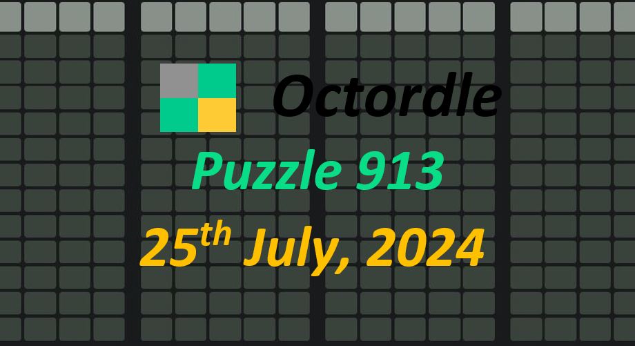 Daily Octordle 25th July 2024 Answers Today 913