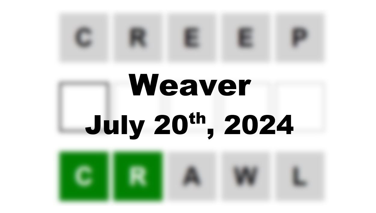 Daily Weaver Answers - 20th July 2024