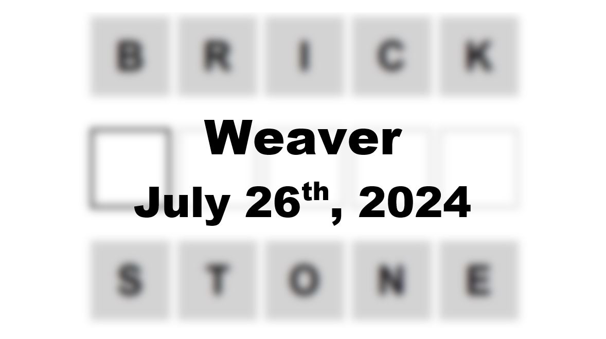 Daily Weaver Answers - 26th July 2024