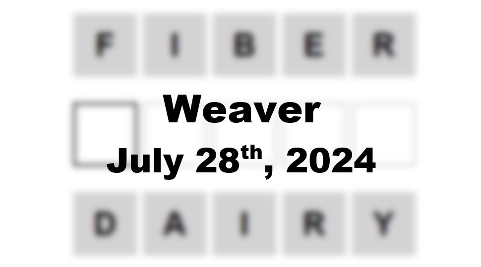 Daily Weaver Answers - 28th July 2024