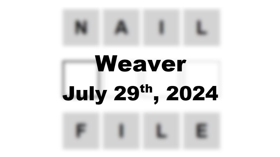 Daily Weaver Answers - 29th July 2024