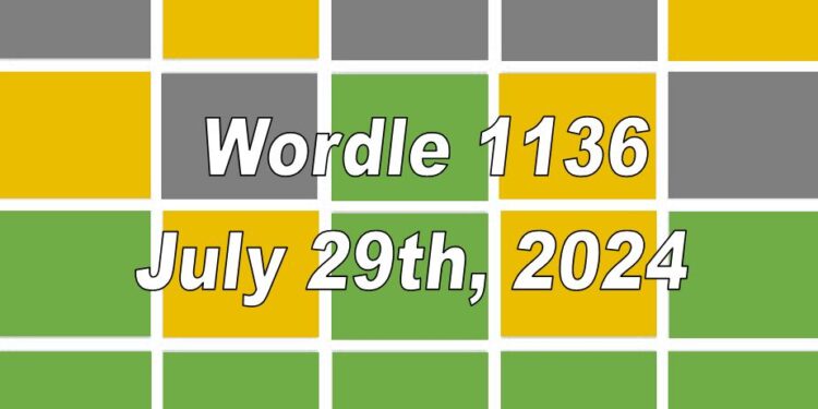 Daily Wordle 1136 - 29th July 2024