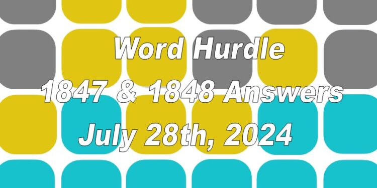 Word Hurdle #1847 & #1848 - 28th July 2024
