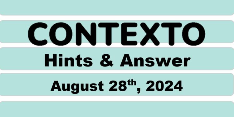 Daily Contexto 710 - August 28th 2024