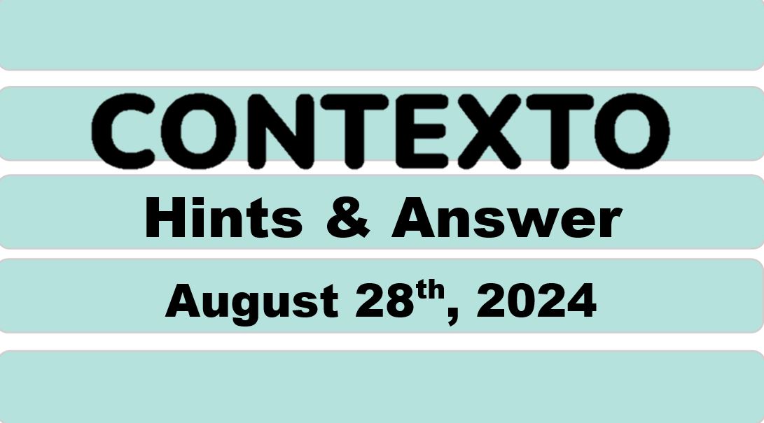 Daily Contexto 710 - August 28th 2024