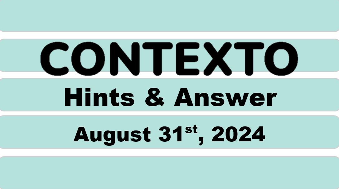 Daily Contexto 713 - August 31st 2024
