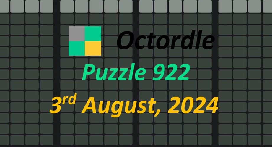 Daily Octordle 3rd August 2024 Answers Today 922