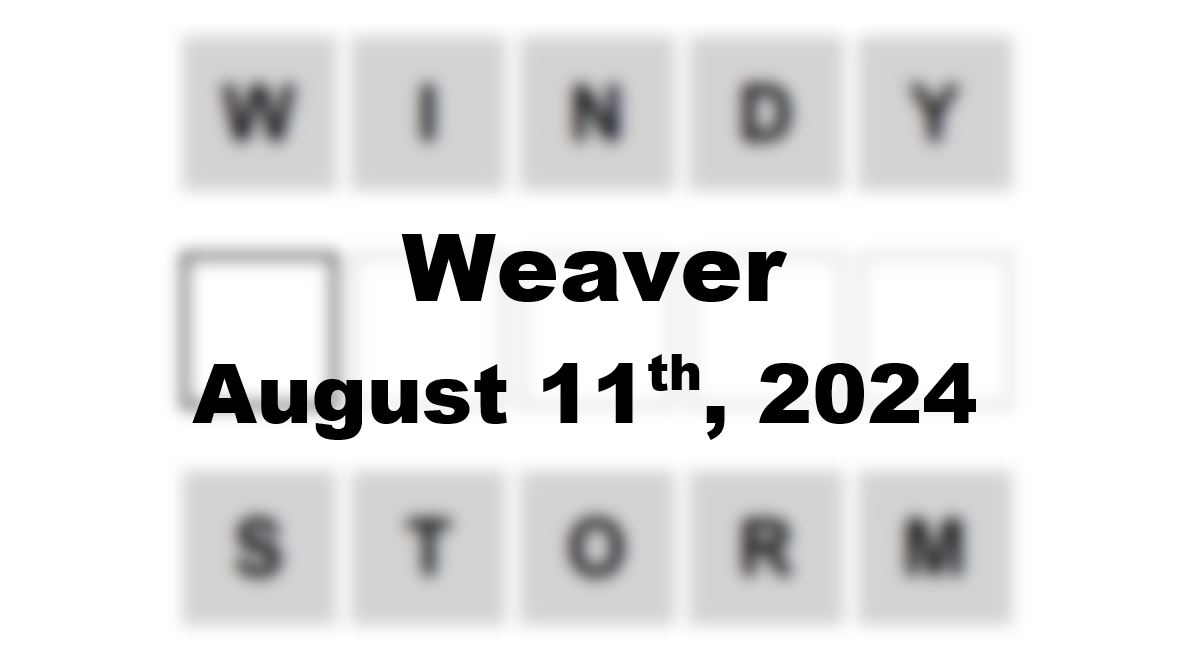 Daily Weaver Answers - 11th August 2024