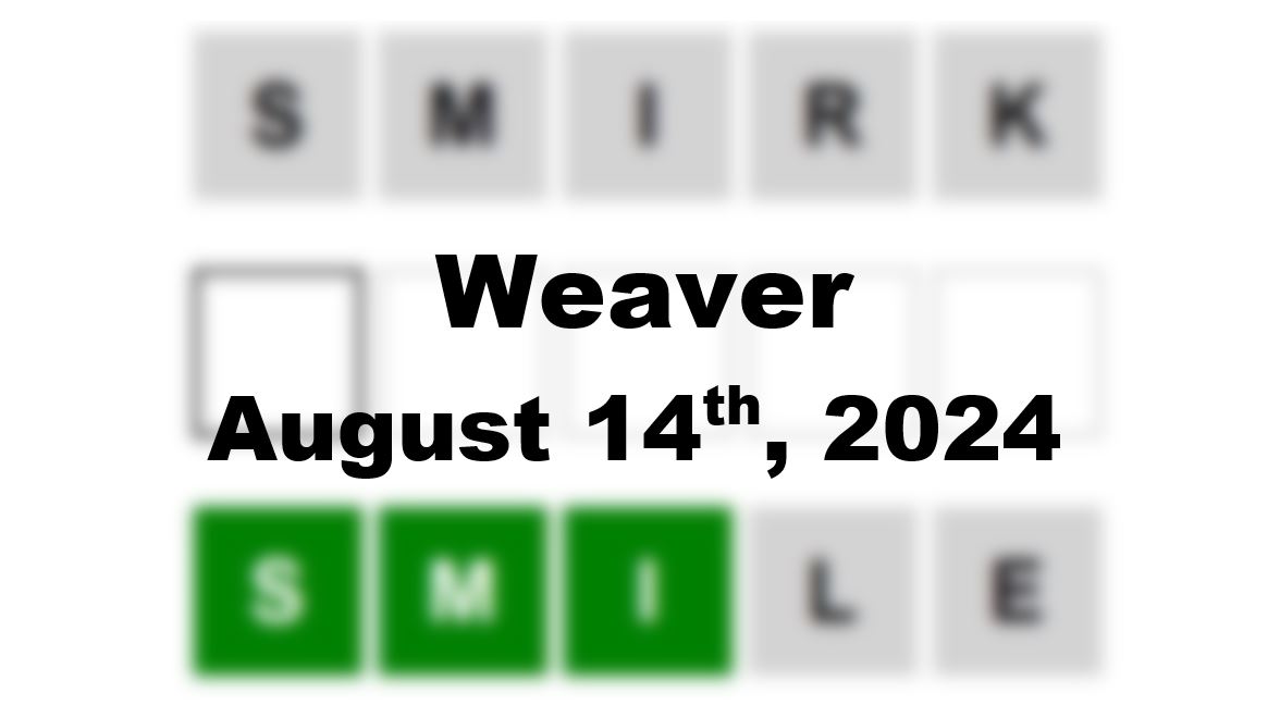 Daily Weaver Answers - 14th August 2024