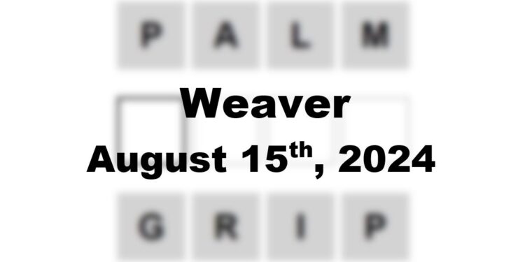 Daily Weaver Answers - 15th August 2024