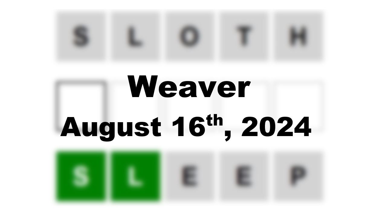 Daily Weaver Answers - 16th August 2024