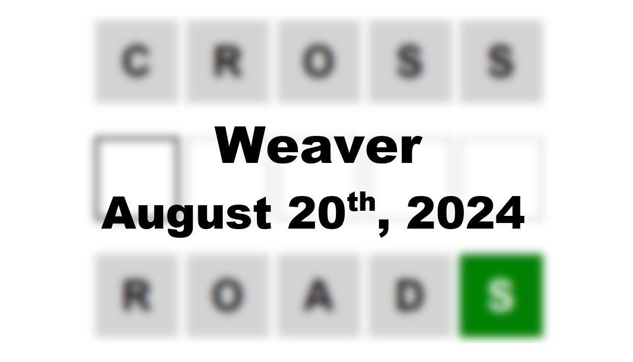 Daily Weaver Answers - 20th August 2024