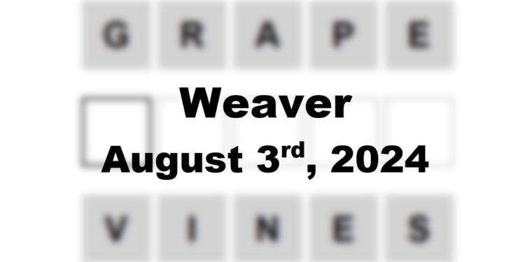 Daily Weaver Answers - 3rd August 2024