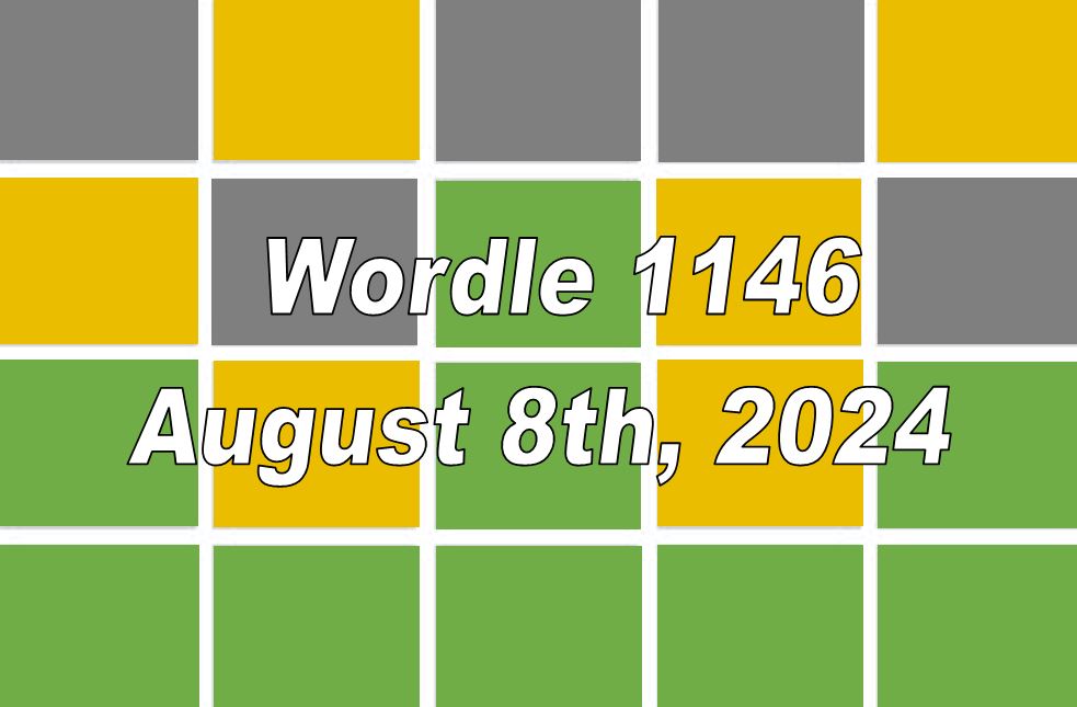 Daily Wordle 1146 - 8th August 2024