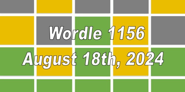 Daily Wordle 1156 - 18th August 2024