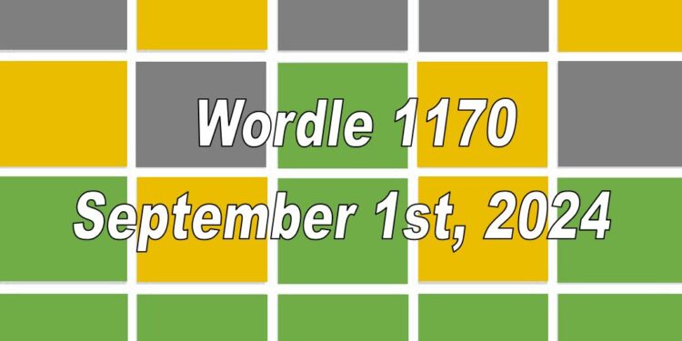 Daily Wordle 1170 - 1st September 2024